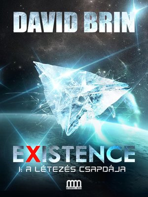 cover image of Existence 1--A létezés csapdája